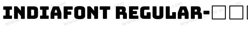 INDIAfont Regular字体转换
